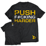 Dedicated T-Shirt 'Push F#cking Harder'