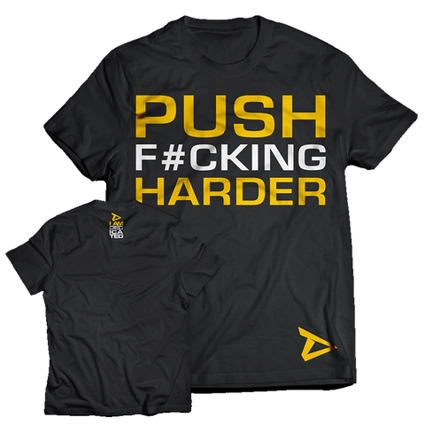 Dedicated T-Shirt 'Push F#cking Harder'